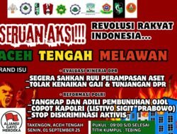Aliansi Gayo Merdeka (AGM) Dan Sejumlah Organisasi Lainnya  Akan Gelar Demo Di Takengon